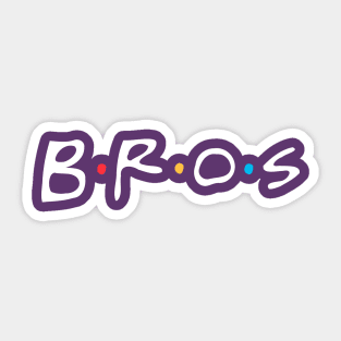 Bros Sticker